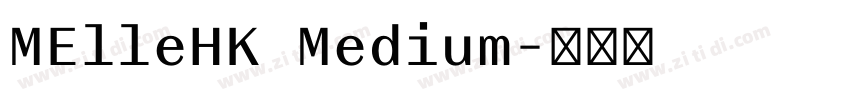 MElleHK Medium字体转换